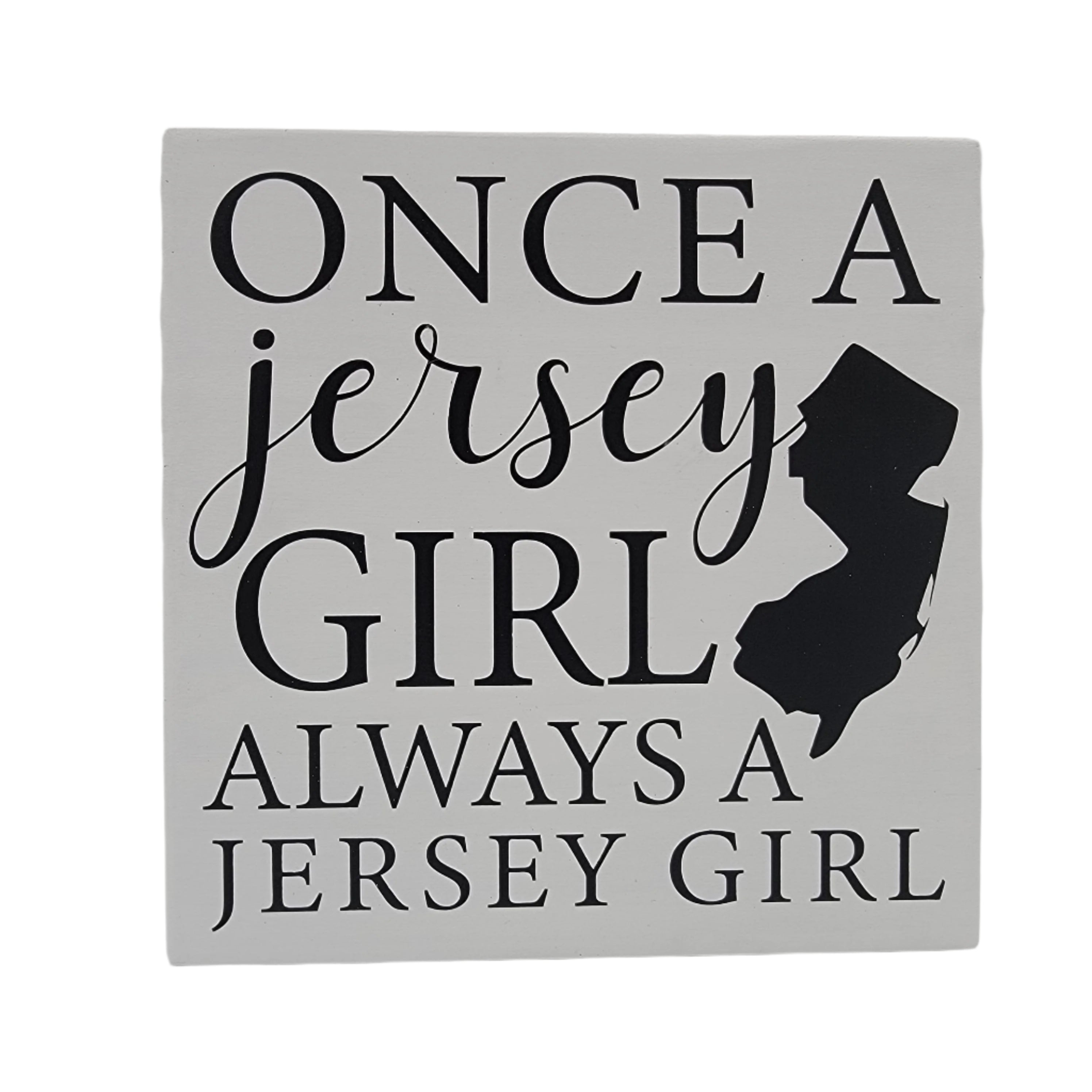 Jersey Girl hotsell Sign