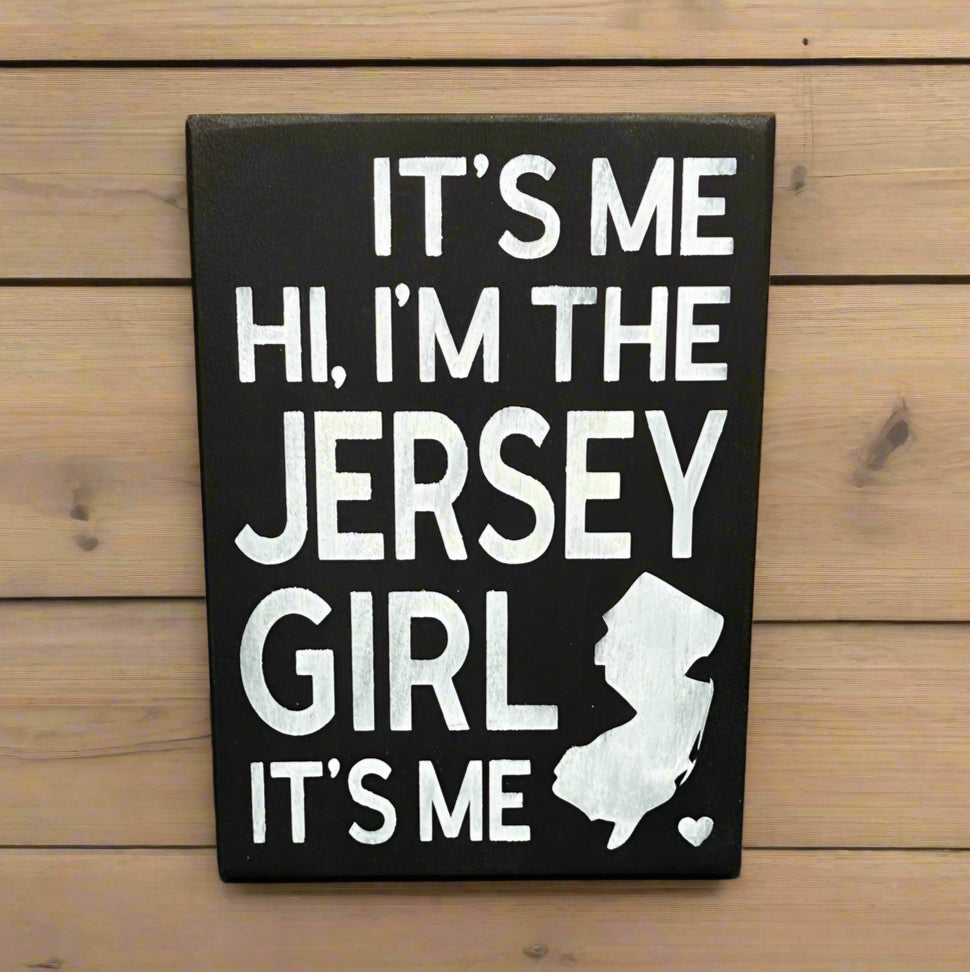 It&#39;s Me... Jersey Girl (Taylor Swift) Wood Sign 5.5&quot; x 7.5&quot;