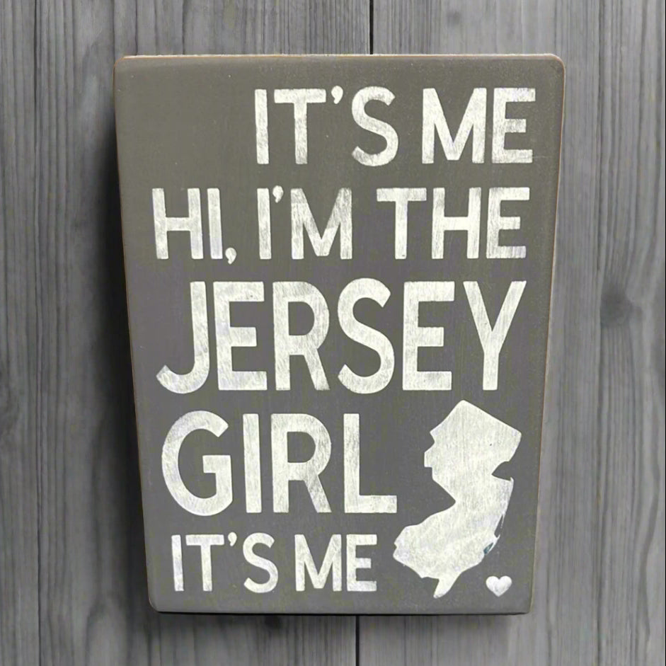 It&#39;s Me... Jersey Girl (Taylor Swift) Wood Sign 5.5&quot; x 7.5&quot;