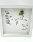 Sea Glass Art - Motivational/ Inspirational