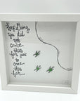 Sea Glass Art - Motivational/ Inspirational