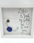 Sea Glass Art - Motivational/ Inspirational