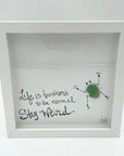 Sea Glass Art - Motivational/ Inspirational