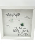 Sea Glass Art - Motivational/ Inspirational